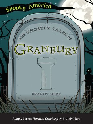 cover image of The Ghostly Tales of Granbury
